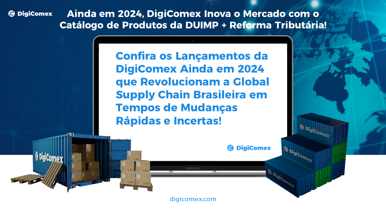 7 Novidades da DigiComex Impulsionam Soluções para a Reta Final de 2024!