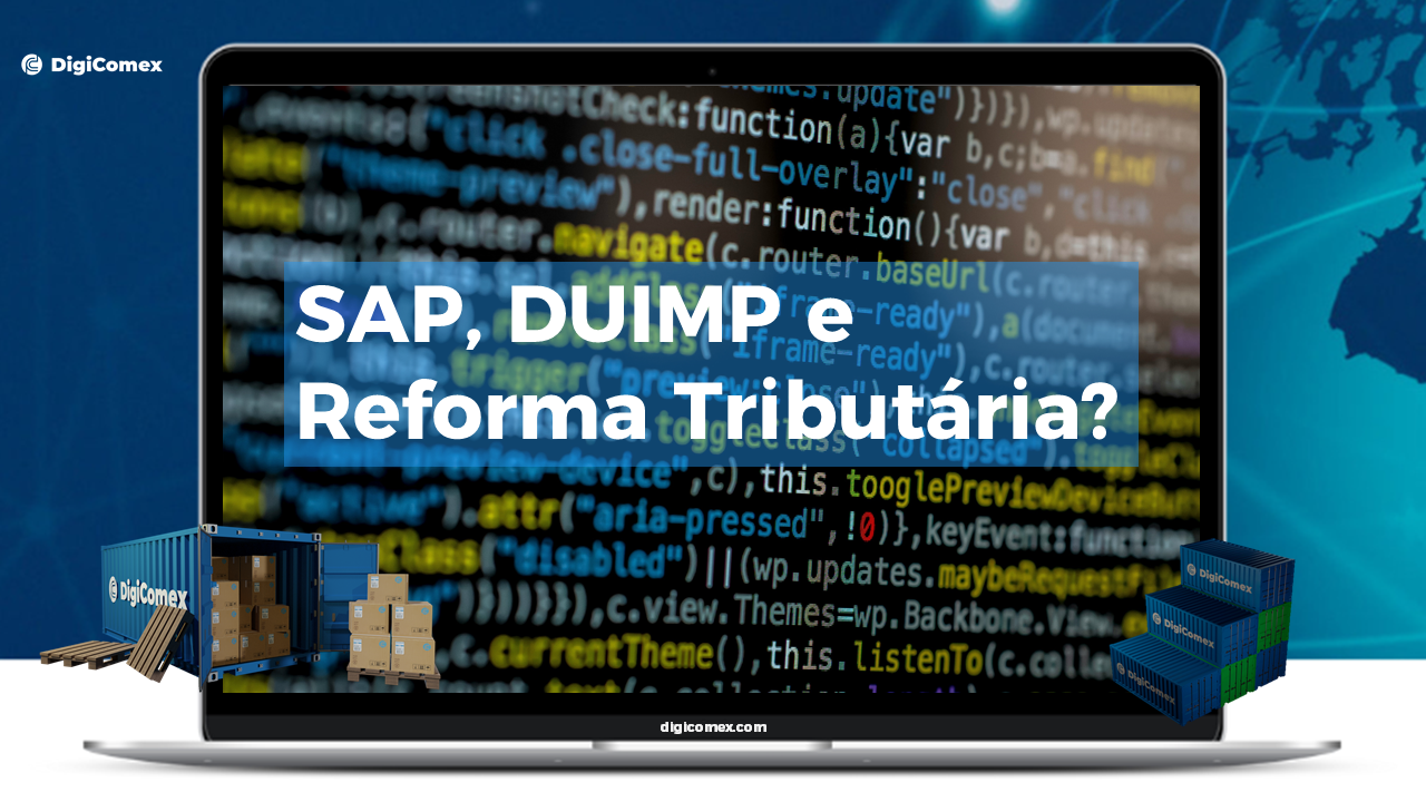 Saiba como Vencer os Desafios do Catálogo de Produtos da DUIMP com a Reforma Tributária no SAP